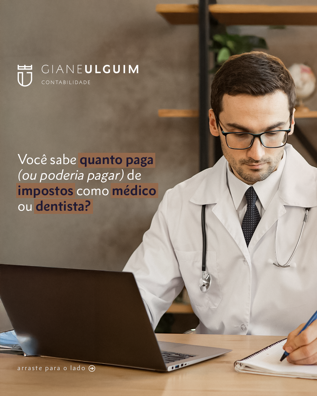 Quanto paga de imposto um médico ou dentista no Brasil?