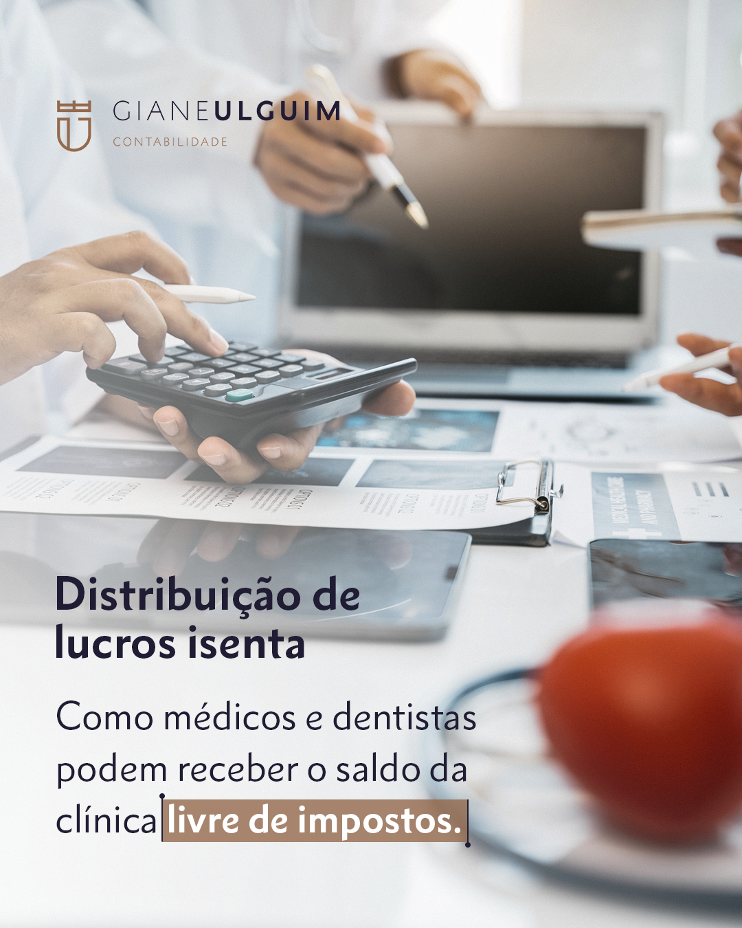 Distribuição de lucros isenta: como médicos e dentistas podem receber o saldo da clínica livre de impostos